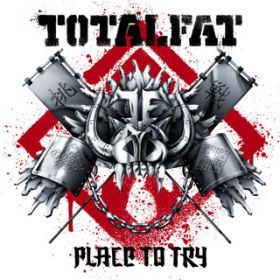 Place to Try-Instrumental- / TOTALFAT