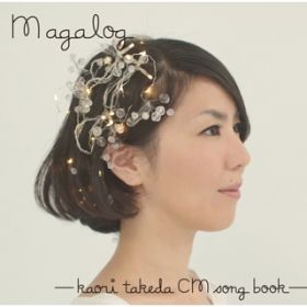 Ao - Magalog -Kaori Takeda CM Song Book- / c JI