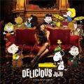 アルバム - DELICIOUS / JUJU