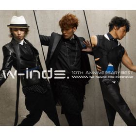 NOTHING GONNA CHANGE IT / w-inds.