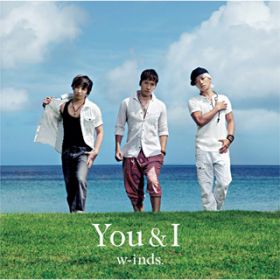 You  I / w-inds.