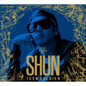 TEEN SOLDIER / SHUN