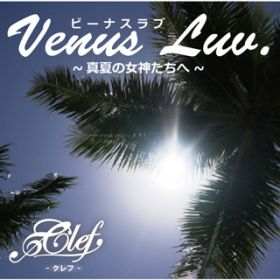 Venus LuvD `^Ă̏_ց` / Clef
