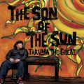 Ao - THE SON OF THE SUN / TAKUMA THE GREAT