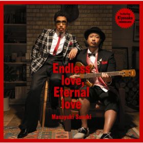 アルバム - Endless love, Eternal love / 鈴木 雅之