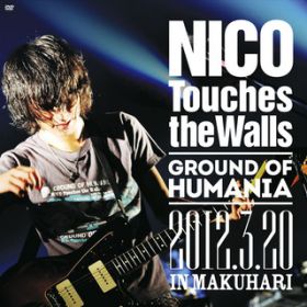 Ă̑Op`2012LIVE IN MAKUHARI / NICO Touches the Walls