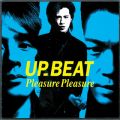 アルバム - PLEASURE PLEASURE / UP-BEAT