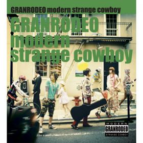Ao - modern strange cowboy / GRANRODEO
