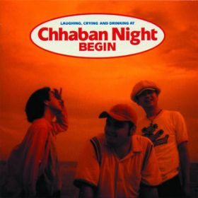 Chhaban Night / BEGIN