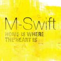 Ao - Home Is Where The Heart Is / M-SWIFT