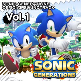 Ao - SONIC GENERATIONS OFFICIAL SOUNDTRACK VolD1 / VDAD