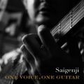 Ao - ONE VOICE,ONE GUITAR / Saigenji