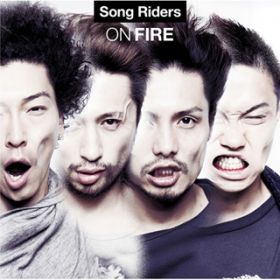 ON FIRE / Song Riders