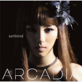 アルバム - ARCADIA / earthmind