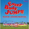 Ao - EveryBody JUMP!!`SUPERiNSTRUMENTAL` / SUPERGiRLS