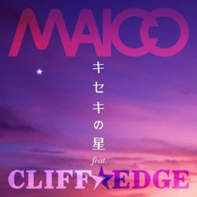 LZL̐ featD CLIFF EDGE / MAICO