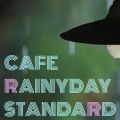 Cafe Rainyday StandardEEEÂȉJ̃JtF