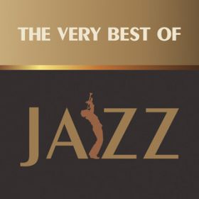 Ao - THE VERY BEST OF JAZZ / Various Artists