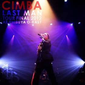 Intro `last man standing`(Live VerD) / CIMBA