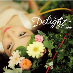 アルバム - Delight / miwa