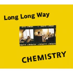 Ao - Long Long Way / CHEMISTRY