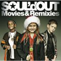 Ao - Movies&Remixies / SOUL'd OUT