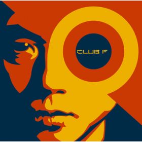 Ao - CLUB F /  t~