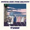 Ao - BOYS ON THE BEACH / TUBE