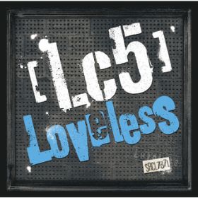 Lc5`love&crash` / Lc5