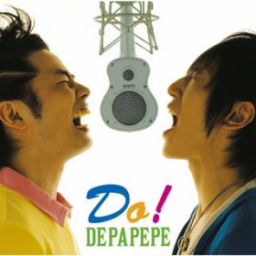 Ao - Do! / DEPAPEPE