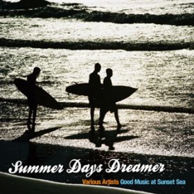 Ao - Summer Days Dreamer(Ă̗[́DDD) / Various Artists