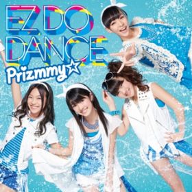 Ao - EZ DO DANCE / Prizmmy