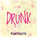 XpJ[Y̋/VO - Drunk (Paolo Ortelli & Luke Degree Drunk Mix)