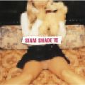 SIAM SHADE VII