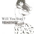 アルバム - Will You Stay？ / Hemenway