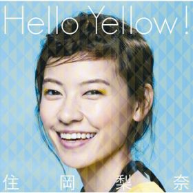 Ao - Hello Yellow! ^ iK{V / Z 