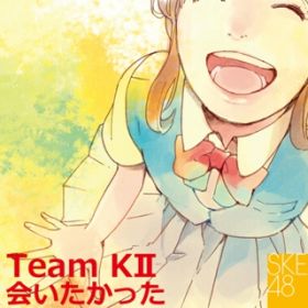 KXI LOVE YOU / SKE48(teamK II)