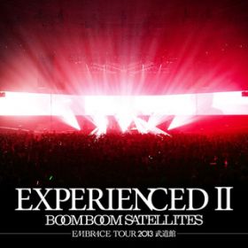 MOMENT I COUNT -EMBRACE TOUR 2013-(Live) / BOOM BOOM SATELLITES