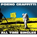アルバム - PORNOGRAFFITTI 15th Anniversary “ALL TIME SINGLES” / ポルノグラフィティ