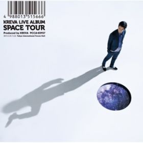 space4space 1(LIVE verD) / KREVA