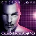 Ao - DOCTOR LOVE / Alex Gaudino