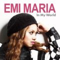Ao - In My World / EMI MARIA