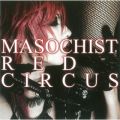 Ao - MASOCHIST RED CIRCUS(ʏ) / Lycaon