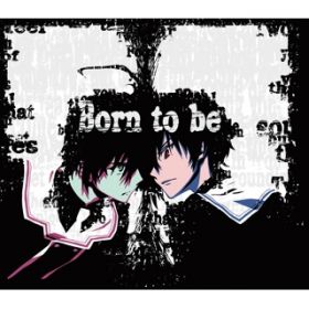 Ao - TVAj[Vu@푈vGfBOe[} Born to be @푈verD / im