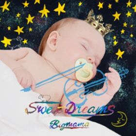 Ao - Sweet Dreams / BIGMAMA