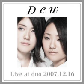 v[g (Live at duo 2007D12D16) / Dew