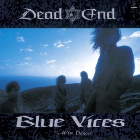 BLUE VICES / DEAD-END
