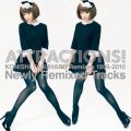 ATTRACTIONS! KONISHI YASUHARU remixes 1996-2010 Newly Remixed Tracks
