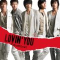 アルバム - Lovin' you / 東方神起