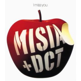 I miss you`zā` / MISIA/DCT